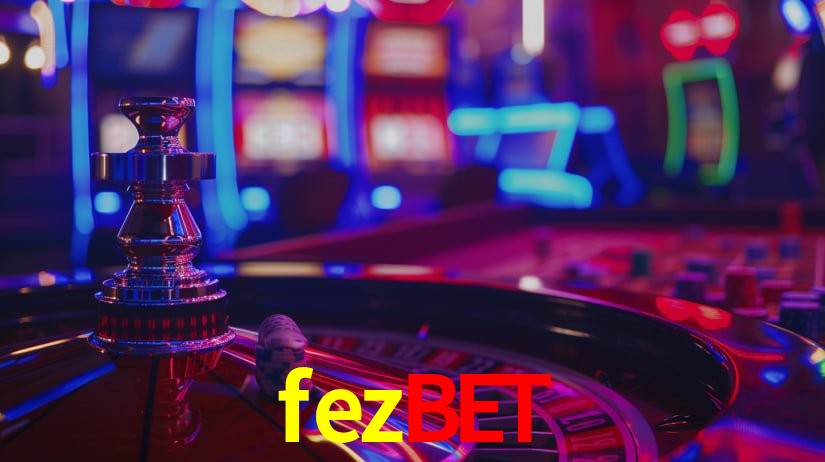 fezbet: Jogos de Caça-Níqueis-Altas Recompensas, Roleta-Velocidade, Blackjack-Desafios Máximos